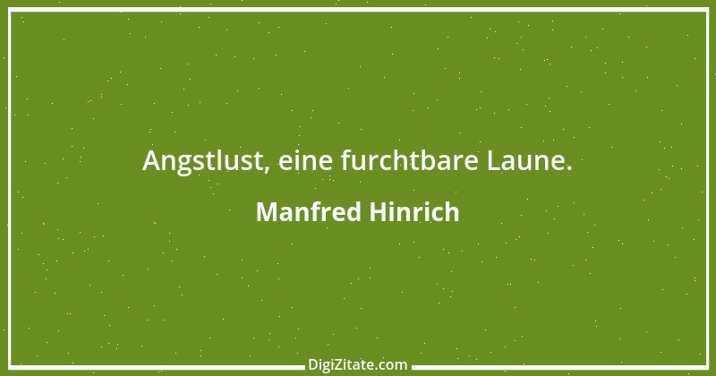 Zitat von Manfred Hinrich 3410