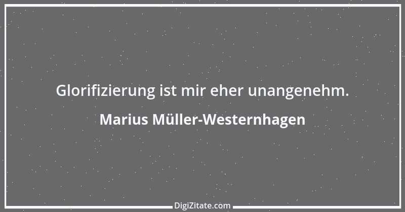 Zitat von Marius Müller-Westernhagen 12