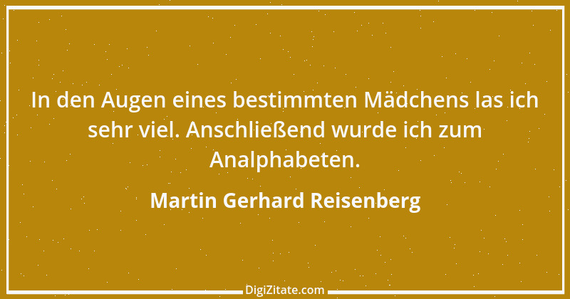 Zitat von Martin Gerhard Reisenberg 2551