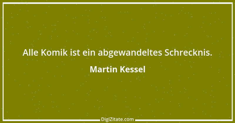 Zitat von Martin Kessel 44