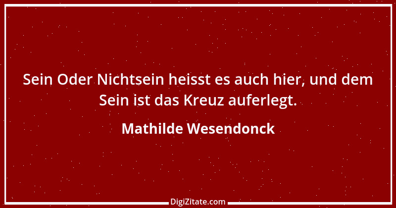 Zitat von Mathilde Wesendonck 3