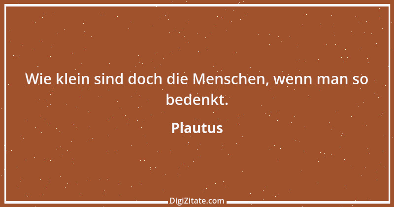 Zitat von Plautus 42