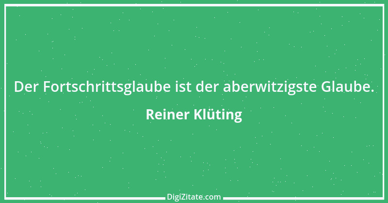 Zitat von Reiner Klüting 16