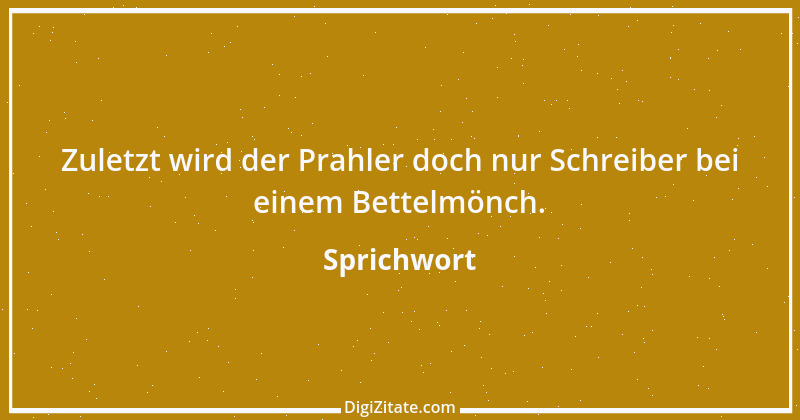 Zitat von Sprichwort 6228