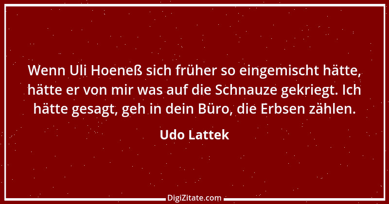 Zitat von Udo Lattek 8