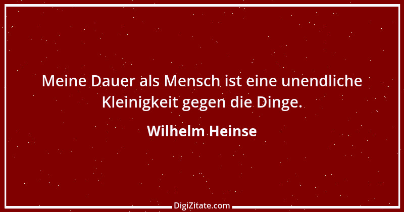 Zitat von Wilhelm Heinse 51