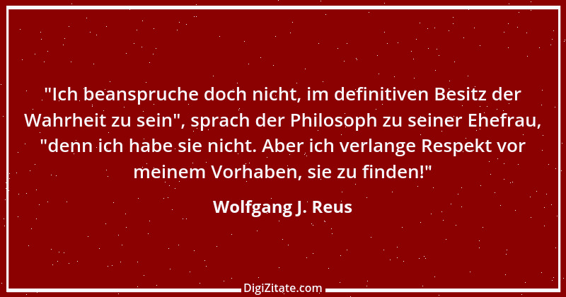 Zitat von Wolfgang J. Reus 1076