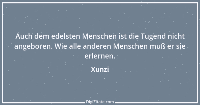 Zitat von Xunzi 2