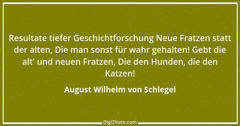 Zitat von August Wilhelm von Schlegel 11