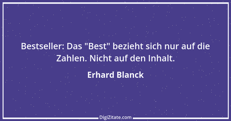 Zitat von Erhard Blanck 792