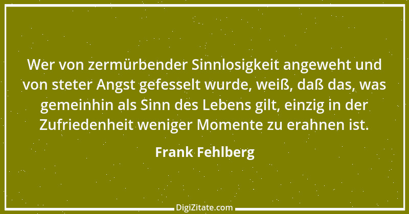 Zitat von Frank Fehlberg 7