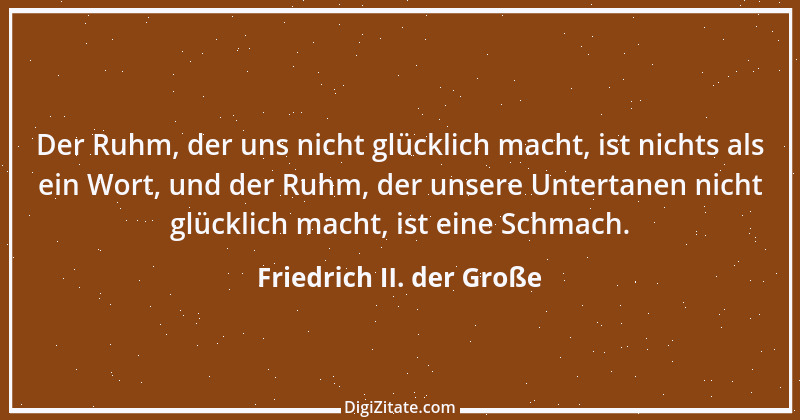 Zitat von Friedrich II. der Große 389