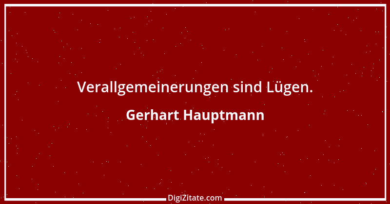 Zitat von Gerhart Hauptmann 35