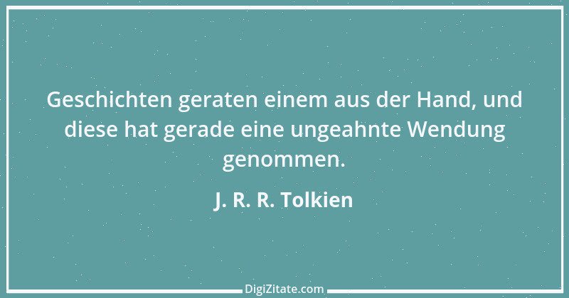 Zitat von J. R. R. Tolkien 6