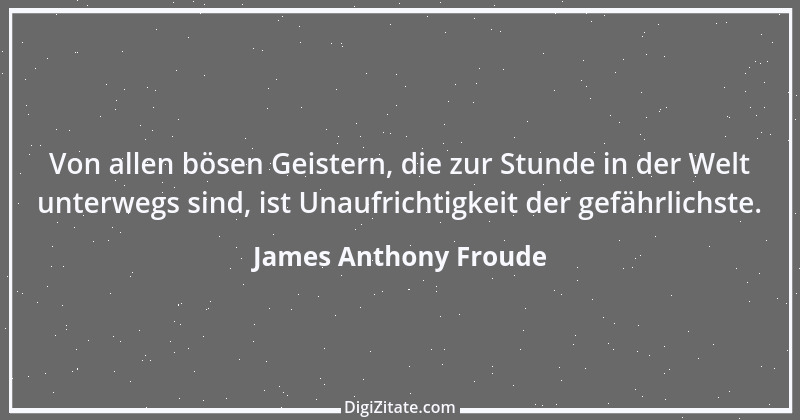 Zitat von James Anthony Froude 2