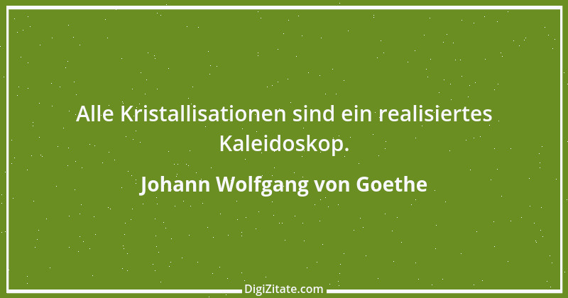 Zitat von Johann Wolfgang von Goethe 1237