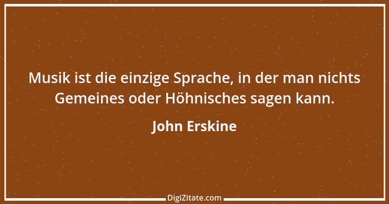 Zitat von John Erskine 4