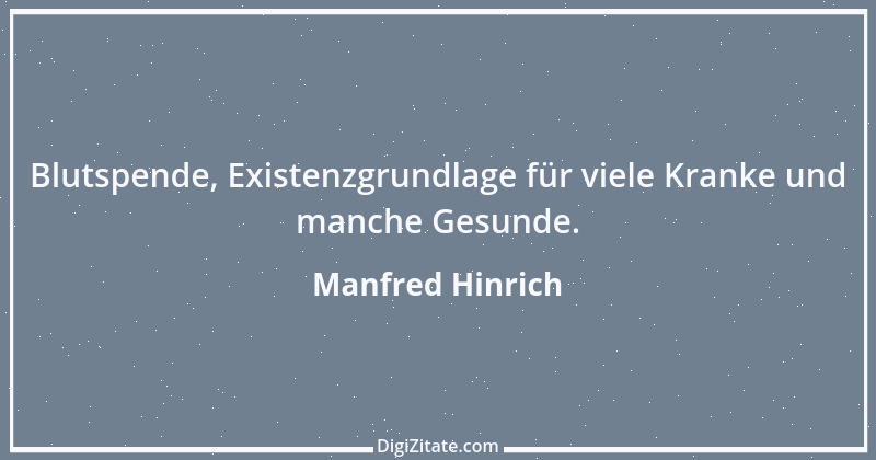 Zitat von Manfred Hinrich 411