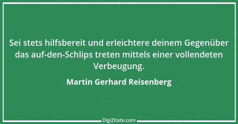 Zitat von Martin Gerhard Reisenberg 552