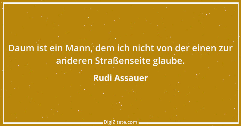 Zitat von Rudi Assauer 24