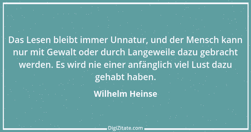 Zitat von Wilhelm Heinse 52