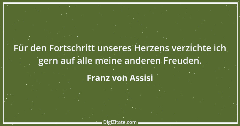 Zitat von Franz von Assisi 5