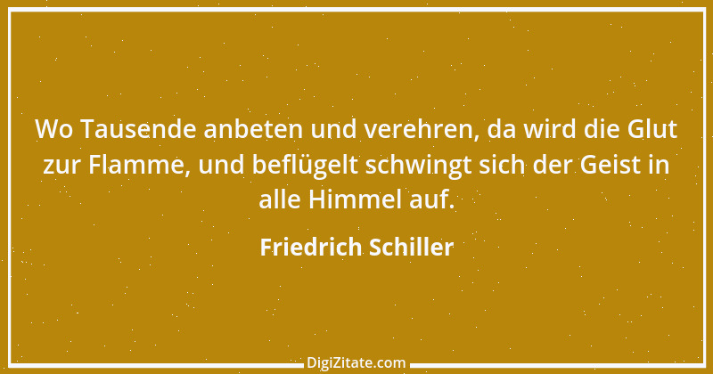 Zitat von Friedrich Schiller 755