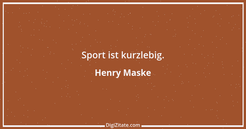 Zitat von Henry Maske 4