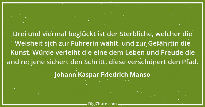 Zitat von Johann Kaspar Friedrich Manso 1