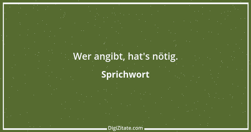 Zitat von Sprichwort 7230