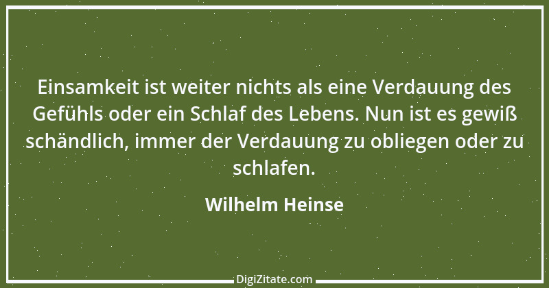 Zitat von Wilhelm Heinse 53