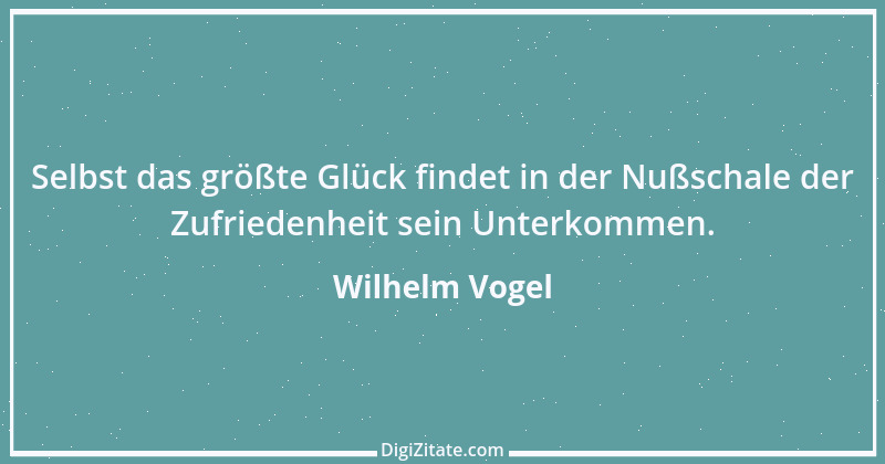 Zitat von Wilhelm Vogel 68