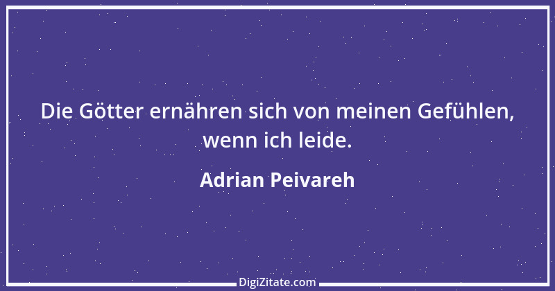 Zitat von Adrian Peivareh 28