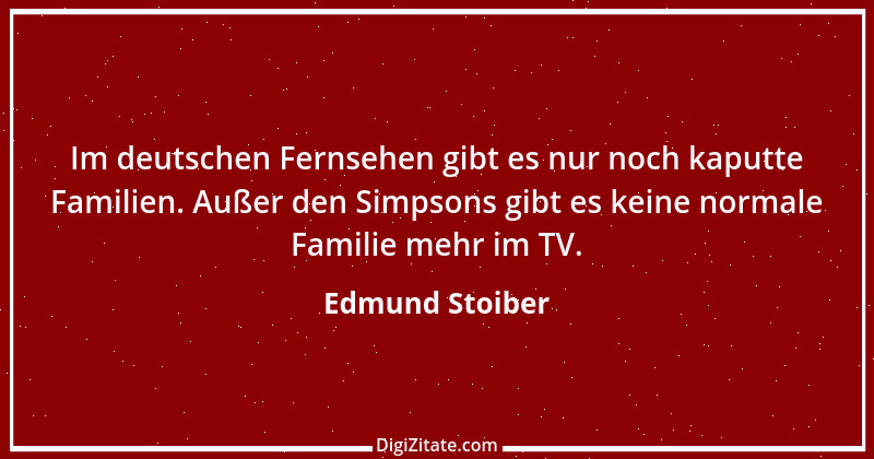 Zitat von Edmund Stoiber 84