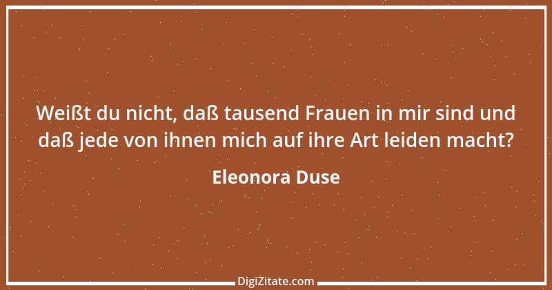 Zitat von Eleonora Duse 14