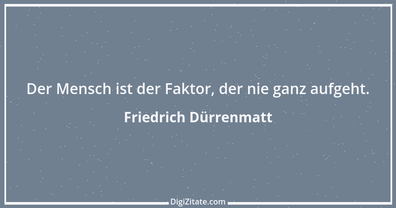 Zitat von Friedrich Dürrenmatt 2