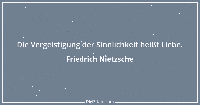 Zitat von Friedrich Nietzsche 176