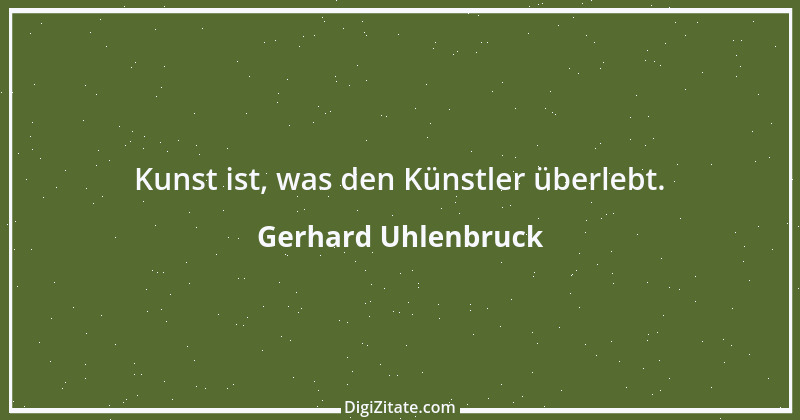 Zitat von Gerhard Uhlenbruck 59