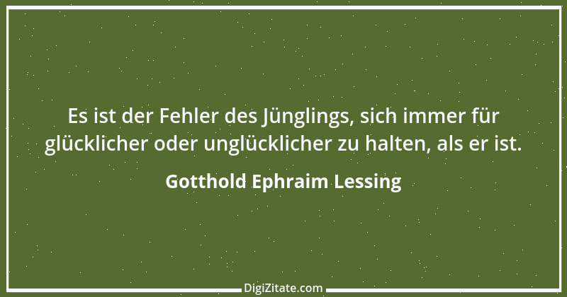 Zitat von Gotthold Ephraim Lessing 161