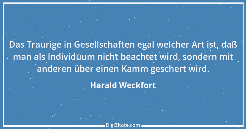 Zitat von Harald Weckfort 4