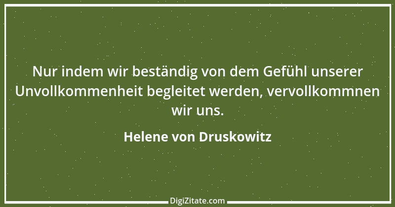 Zitat von Helene von Druskowitz 3