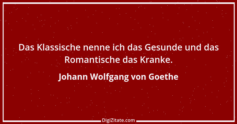 Zitat von Johann Wolfgang von Goethe 2239