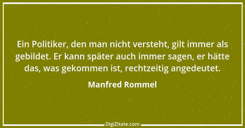 Zitat von Manfred Rommel 79