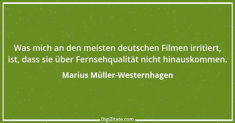 Zitat von Marius Müller-Westernhagen 15