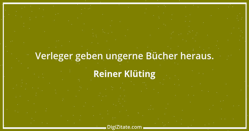 Zitat von Reiner Klüting 19