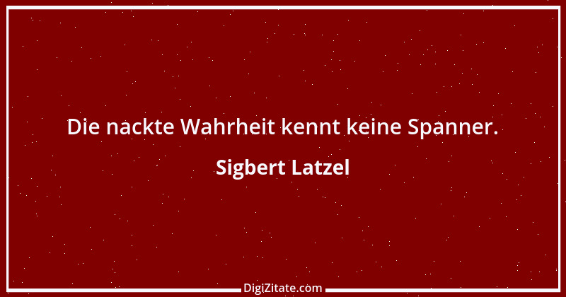 Zitat von Sigbert Latzel 148