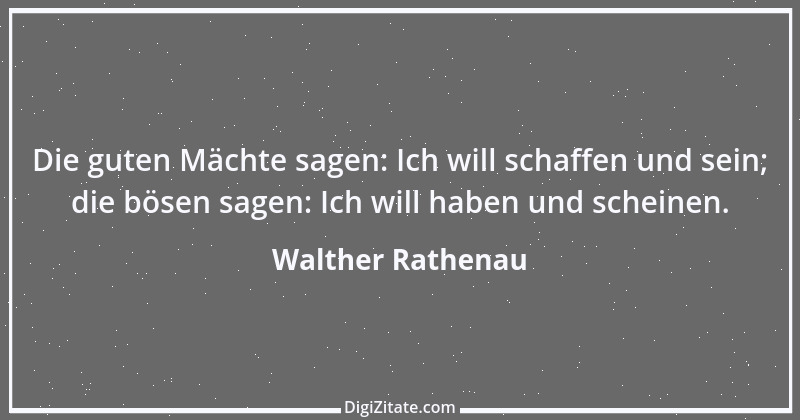 Zitat von Walther Rathenau 44