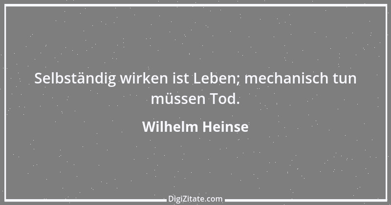 Zitat von Wilhelm Heinse 54