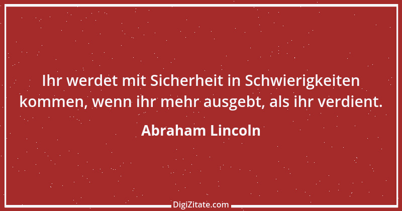 Zitat von Abraham Lincoln 94