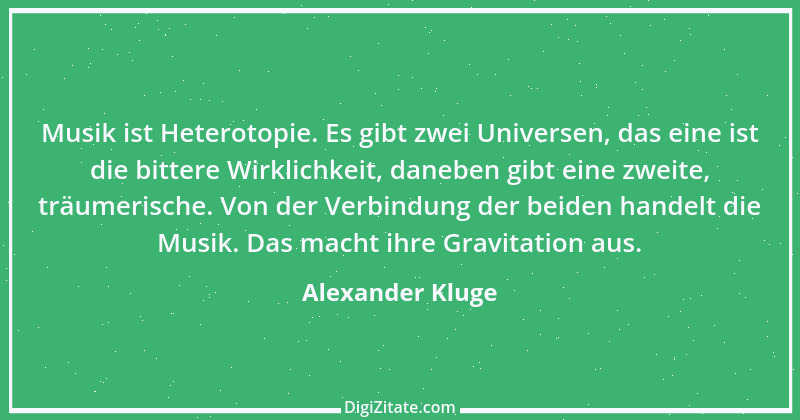 Zitat von Alexander Kluge 14